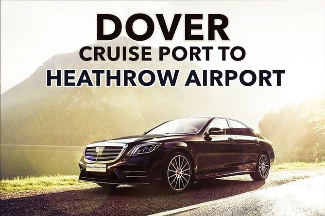 Dover Cruise Port to Heathrow Airport Private Transfers. - Meeting your driver at Dover Cruise Port