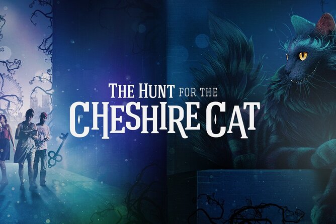 The Hunt for the Cheshire Cat by HiddenCity - Key points before you book